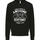 An Awesome Receptionist Looks Like Mens Sweatshirt Jumper Black