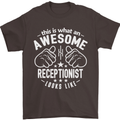 An Awesome Receptionist Looks Like Mens T-Shirt Cotton Gildan Dark Chocolate
