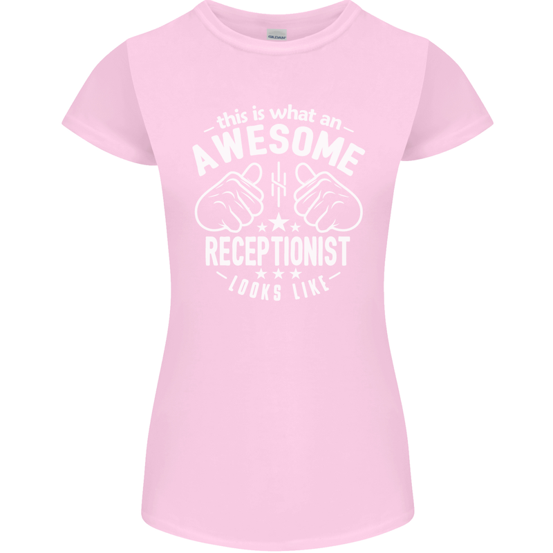 An Awesome Receptionist Looks Like Womens Petite Cut T-Shirt Light Pink