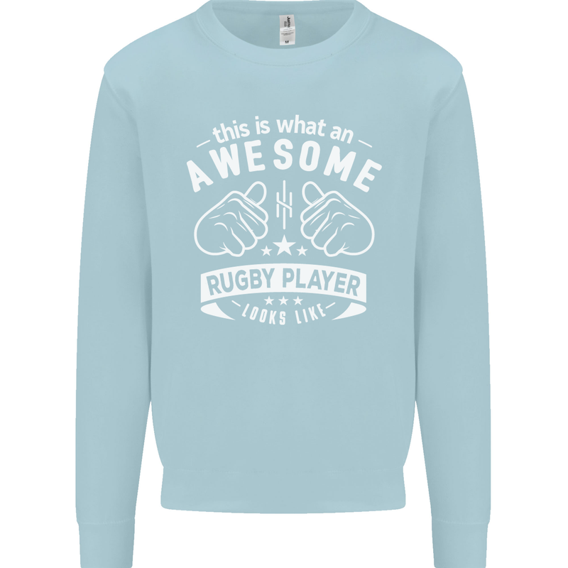 An Awesome Rugby Player Looks Like Union Mens Sweatshirt Jumper Light Blue