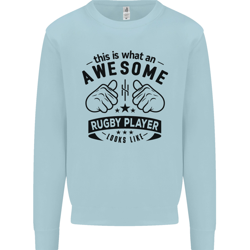 An Awesome Rugby Player Looks Like Union Mens Sweatshirt Jumper Light Blue