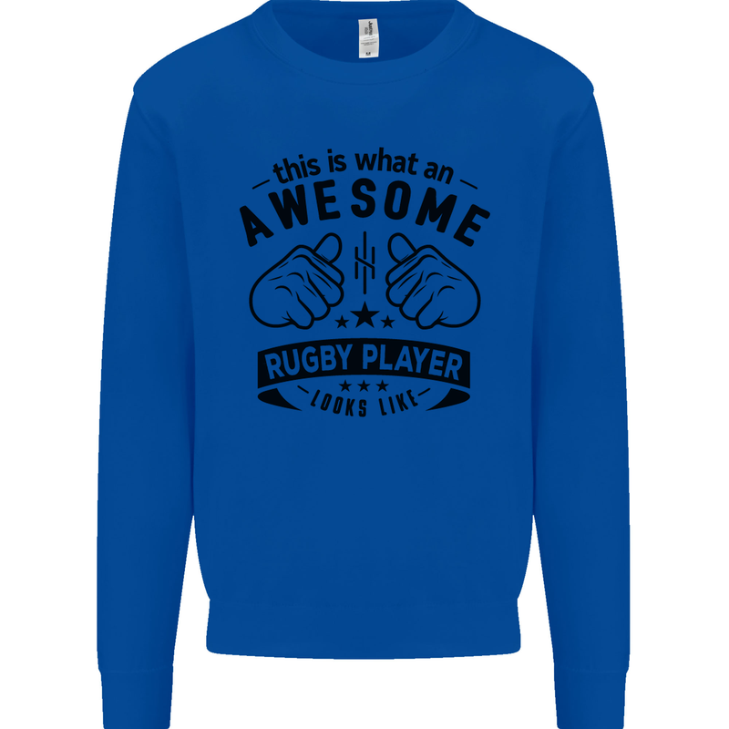 An Awesome Rugby Player Looks Like Union Mens Sweatshirt Jumper Royal Blue