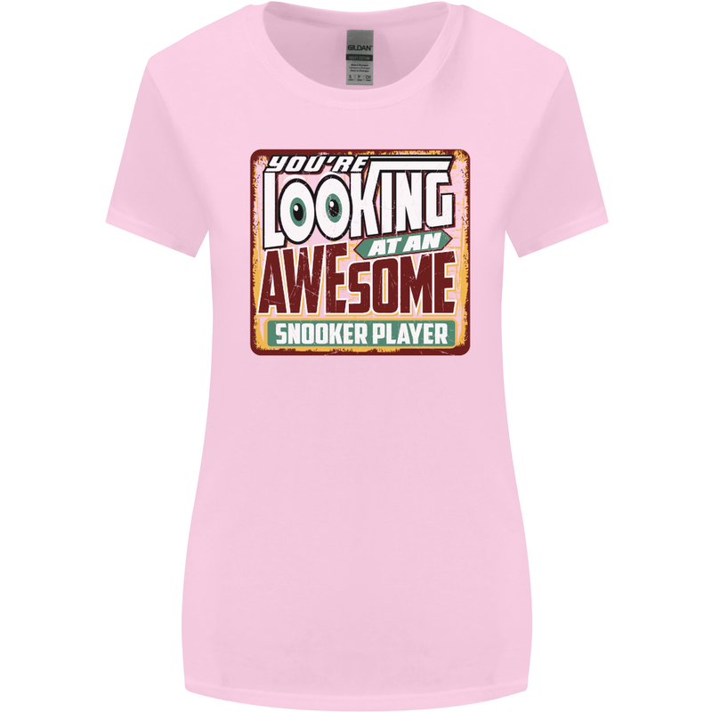 An Awesome Snooker Player Womens Wider Cut T-Shirt Light Pink