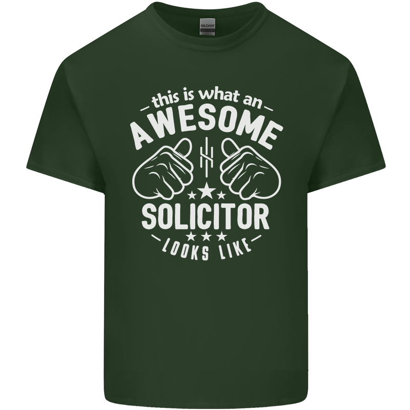 An Awesome Solicitor Looks Like Mens Cotton T-Shirt Tee Top Forest Green