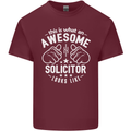 An Awesome Solicitor Looks Like Mens Cotton T-Shirt Tee Top Maroon