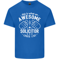 An Awesome Solicitor Looks Like Mens Cotton T-Shirt Tee Top Royal Blue