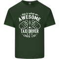 An Awesome Taxi Driver Looks Like Mens Cotton T-Shirt Tee Top Forest Green