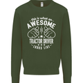 An Awesome Tractor Driver Looks Like Mens Sweatshirt Jumper Forest Green