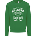 An Awesome Tractor Driver Looks Like Mens Sweatshirt Jumper Irish Green