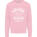 An Awesome Tractor Driver Looks Like Mens Sweatshirt Jumper Light Pink
