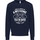 An Awesome Tractor Driver Looks Like Mens Sweatshirt Jumper Navy Blue