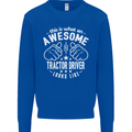 An Awesome Tractor Driver Looks Like Mens Sweatshirt Jumper Royal Blue