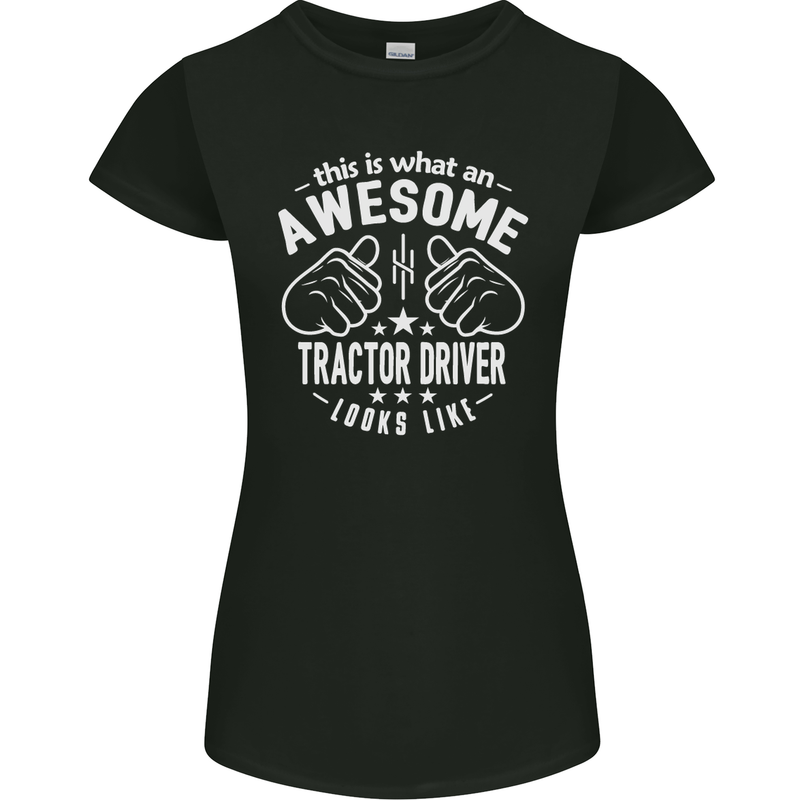 An Awesome Tractor Driver Looks Like Womens Petite Cut T-Shirt Black