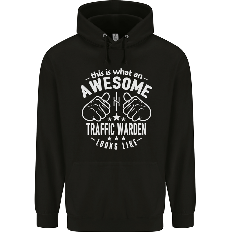An Awesome Traffic Warden Looks Like Mens 80% Cotton Hoodie Black
