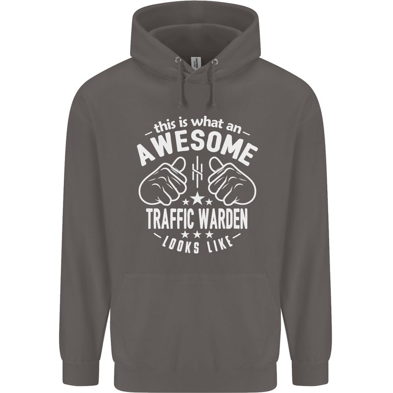 An Awesome Traffic Warden Looks Like Mens 80% Cotton Hoodie Charcoal
