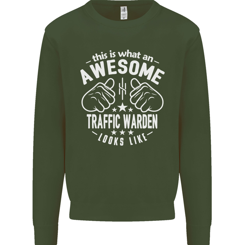 An Awesome Traffic Warden Looks Like Mens Sweatshirt Jumper Forest Green