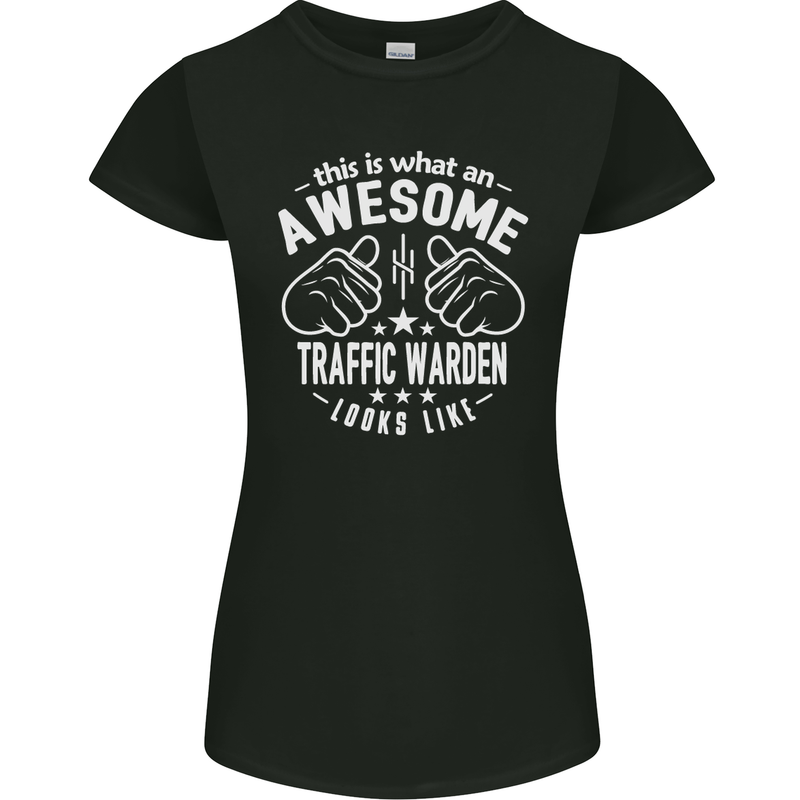 An Awesome Traffic Warden Looks Like Womens Petite Cut T-Shirt Black