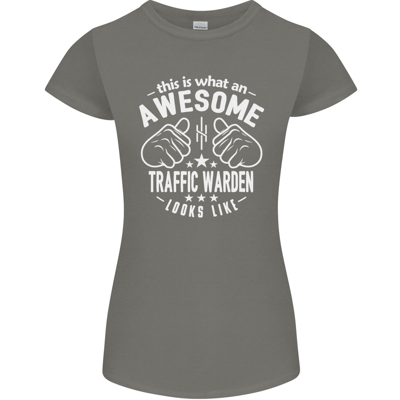 An Awesome Traffic Warden Looks Like Womens Petite Cut T-Shirt Charcoal