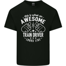 An Awesome Train Driver Looks Like Mens Cotton T-Shirt Tee Top Black