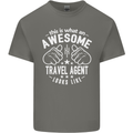 An Awesome Travel Agent Looks Like Mens Cotton T-Shirt Tee Top Charcoal