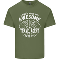 An Awesome Travel Agent Looks Like Mens Cotton T-Shirt Tee Top Military Green