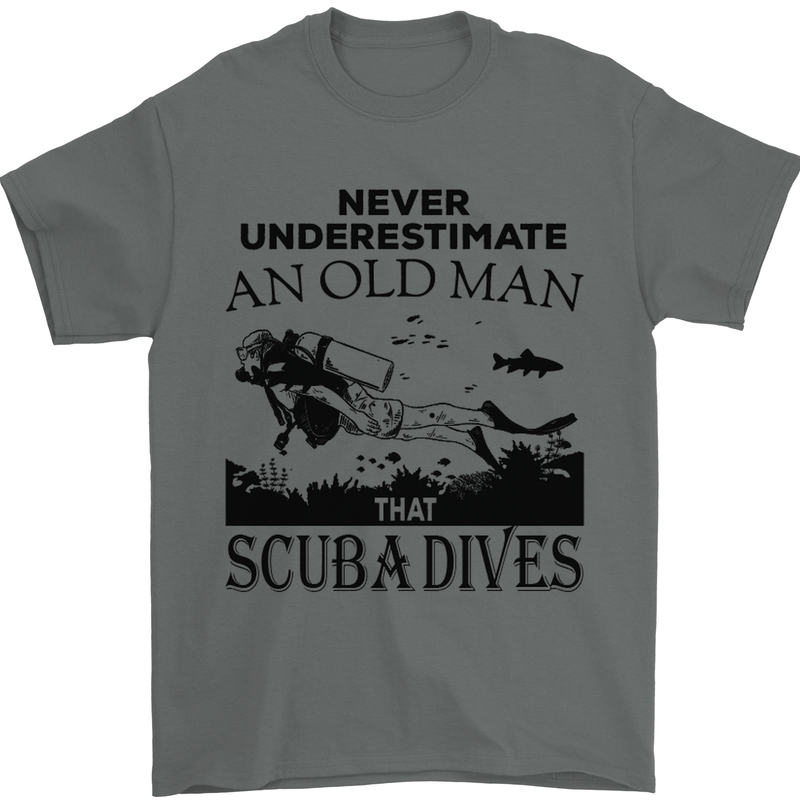An Old Man That Scuba Dives Diver Dive Mens T-Shirt Cotton Gildan Charcoal