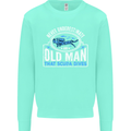 An Old Man That Scuba Dives Diver Diving Mens Sweatshirt Jumper Peppermint