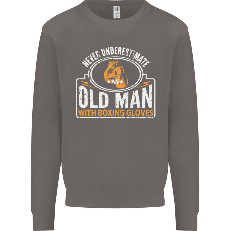 An Old Man With Boxing Gloves Funny Boxer Mens Sweatshirt Jumper Charcoal