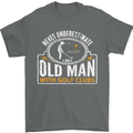 An Old Man With Golf Clubs Funny Golfing Mens T-Shirt Cotton Gildan Charcoal