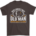 An Old Man With Golf Clubs Funny Golfing Mens T-Shirt Cotton Gildan Dark Chocolate