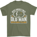 An Old Man With Golf Clubs Funny Golfing Mens T-Shirt Cotton Gildan Military Green