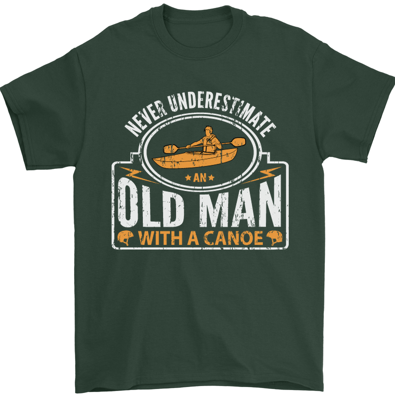 An Old Man With a Canoe Canoeing Funny Mens T-Shirt Cotton Gildan Forest Green