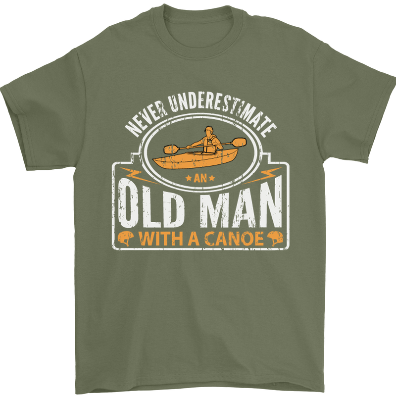 An Old Man With a Canoe Canoeing Funny Mens T-Shirt Cotton Gildan Military Green