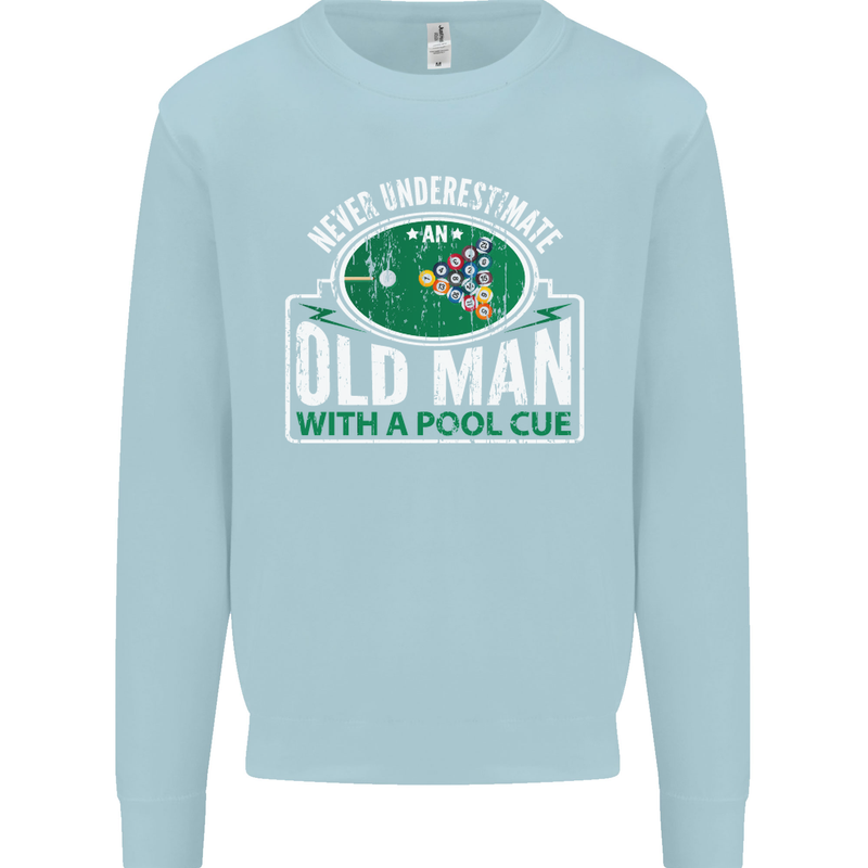 An Old Man With a Pool Cue Player Funny Mens Sweatshirt Jumper Light Blue