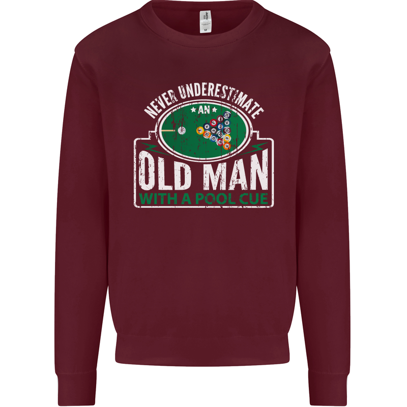 An Old Man With a Pool Cue Player Funny Mens Sweatshirt Jumper Maroon