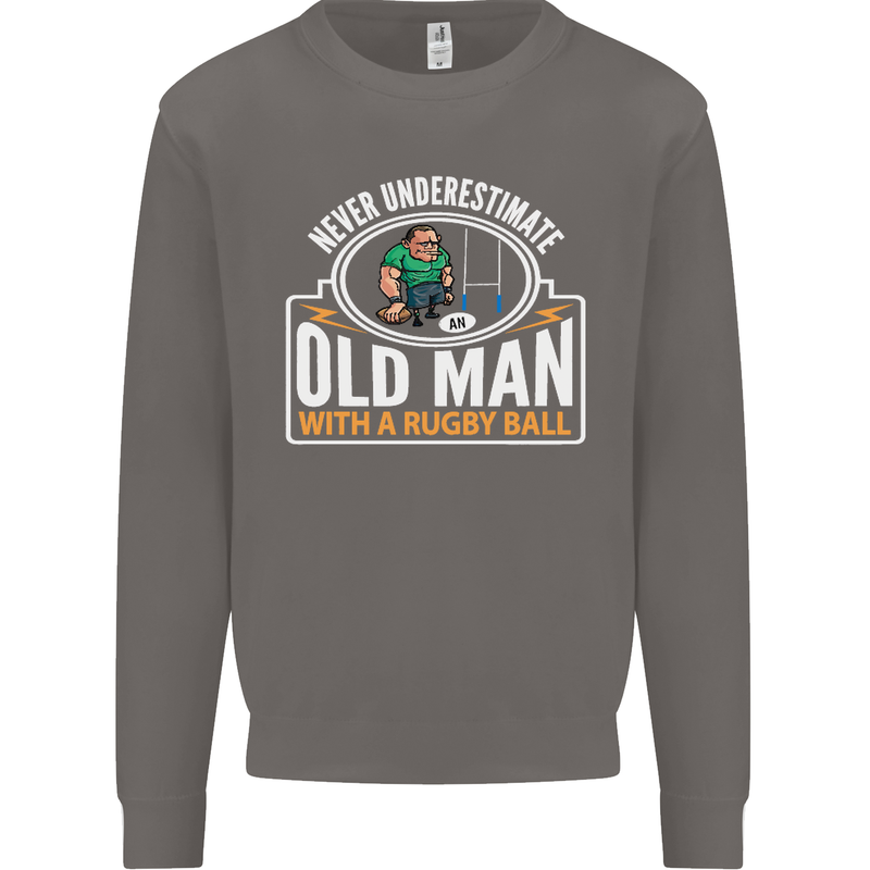 An Old Man With a Rugby Ball Player Funny Mens Sweatshirt Jumper Charcoal