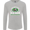 An Old Man With a Tractor Farmer Funny Mens Long Sleeve T-Shirt Sports Grey