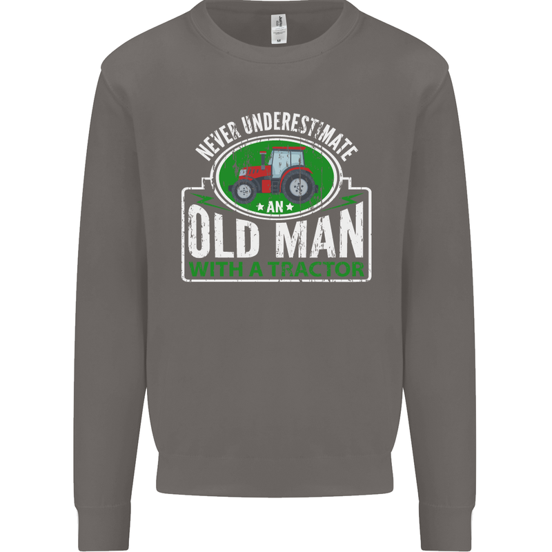 An Old Man With a Tractor Farmer Funny Mens Sweatshirt Jumper Charcoal