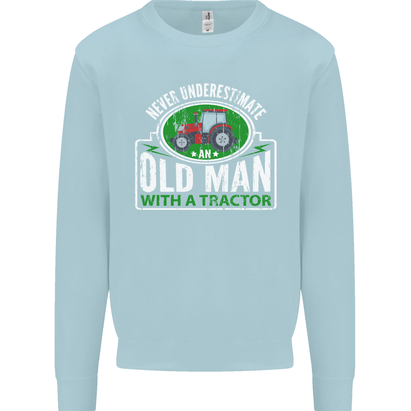 An Old Man With a Tractor Farmer Funny Mens Sweatshirt Jumper Light Blue