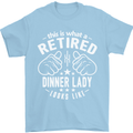 An Retired Dinner Lady Looks Like Mens T-Shirt Cotton Gildan Light Blue