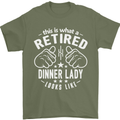 An Retired Dinner Lady Looks Like Mens T-Shirt Cotton Gildan Military Green