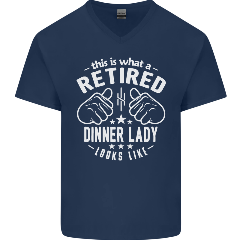 An Retired Dinner Lady Looks Like Mens V-Neck Cotton T-Shirt Navy Blue
