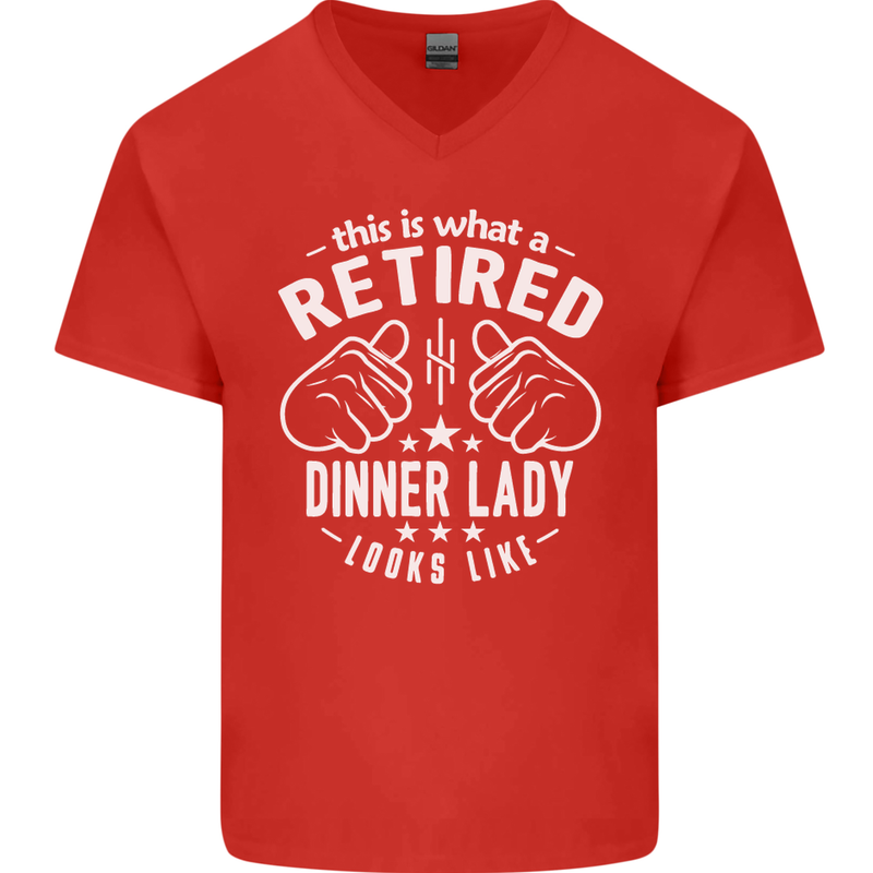 An Retired Dinner Lady Looks Like Mens V-Neck Cotton T-Shirt Red