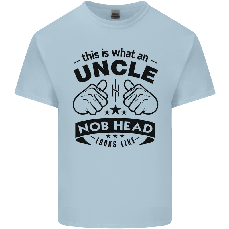 An Uncle Nob Head Looks Like Uncle's Day Mens Cotton T-Shirt Tee Top Light Blue