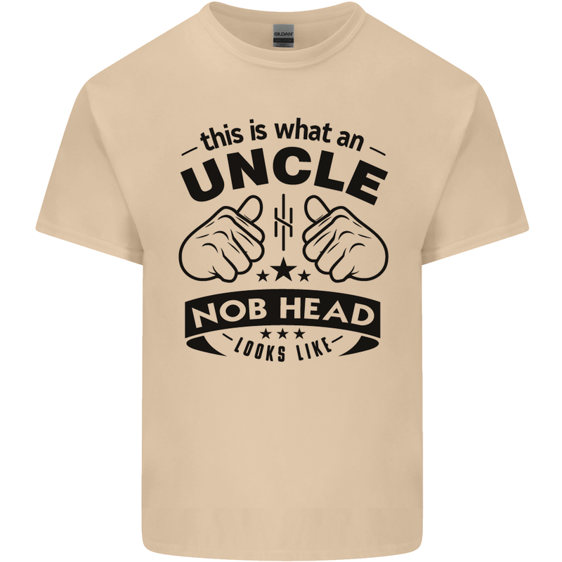 An Uncle Nob Head Looks Like Uncle's Day Mens Cotton T-Shirt Tee Top Sand