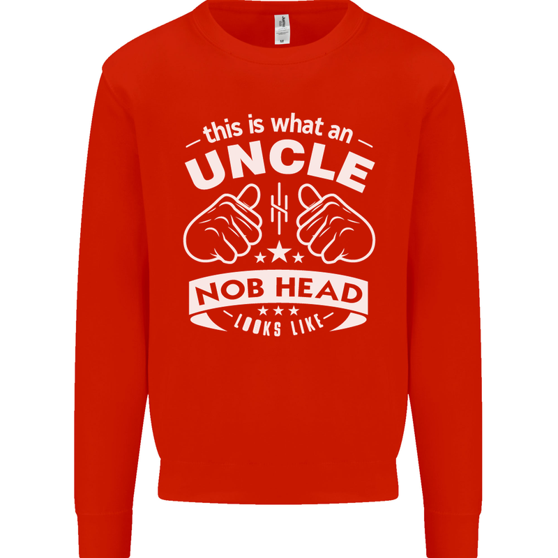 An Uncle Nob Head Looks Like Uncle's Day Mens Sweatshirt Jumper Bright Red
