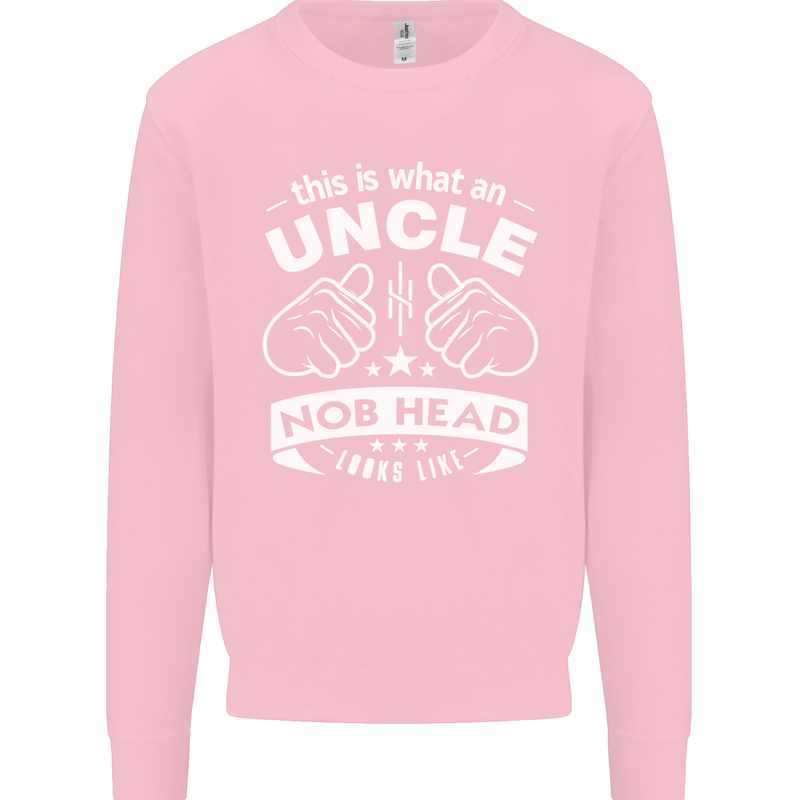 An Uncle Nob Head Looks Like Uncle's Day Mens Sweatshirt Jumper Light Pink
