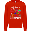 And He's My Brother Autistic Autism ASD Mens Sweatshirt Jumper Bright Red