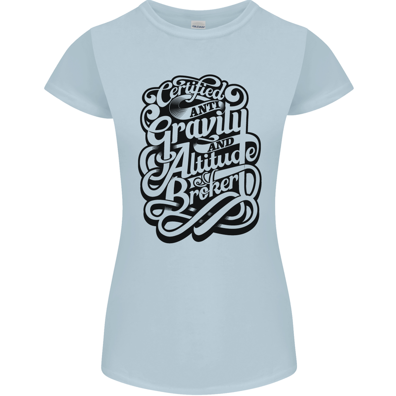 Anti-Gravity Pilot Hang Gliding Paragliding Womens Petite Cut T-Shirt Light Blue
