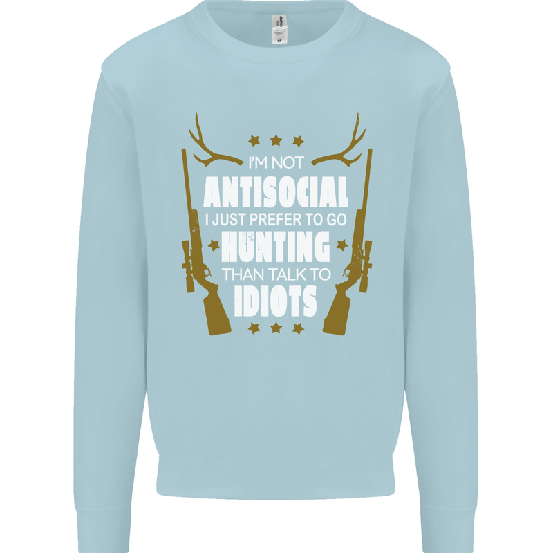 Antisocial I Prefer to Go Hunting Hunter Kids Sweatshirt Jumper Light Blue